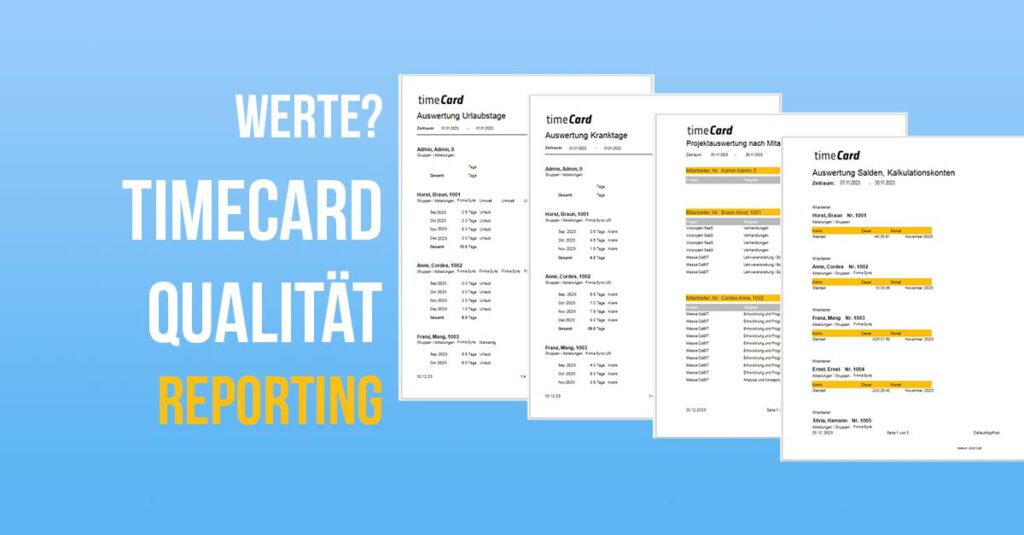 Einfach sicher sein mit Reportings von timeCard